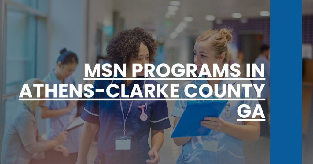 MSN Programs in Athens-Clarke County GA Feature Image