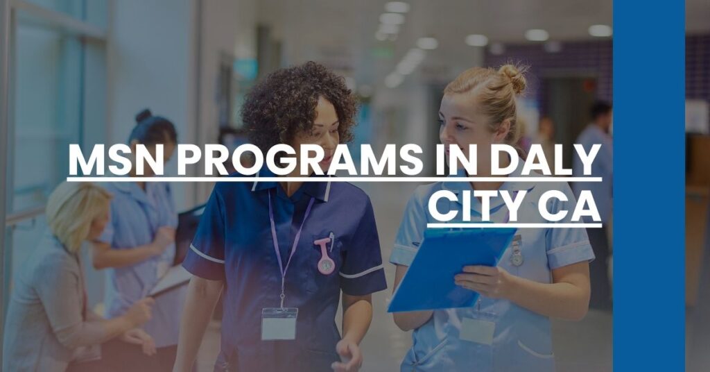 MSN Programs in Daly City CA Feature Image