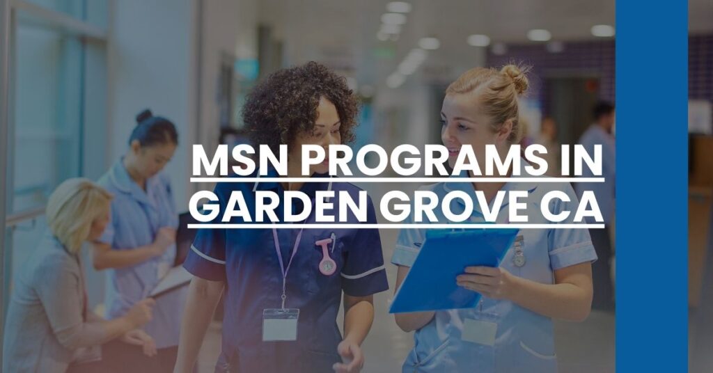 MSN Programs in Garden Grove CA Feature Image