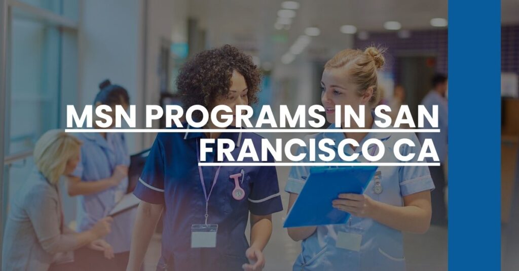 MSN Programs in San Francisco CA Feature Image