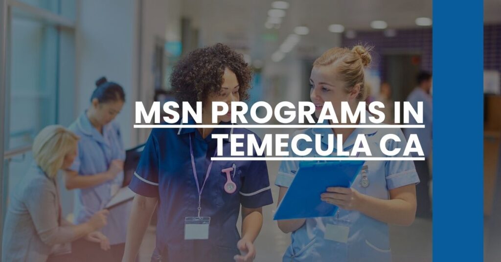 MSN Programs in Temecula CA Feature Image