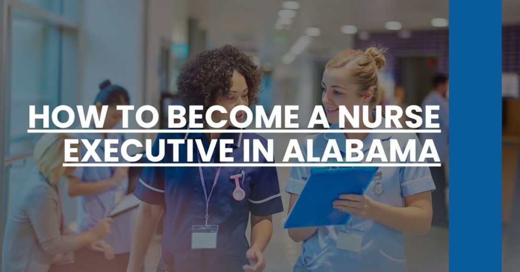 How to Become a Nurse Executive in Alabama Feature Image