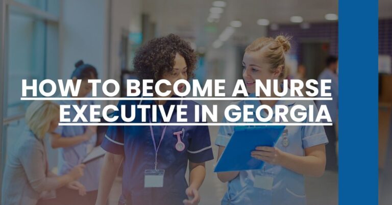 How to Become a Nurse Executive in Georgia Feature Image