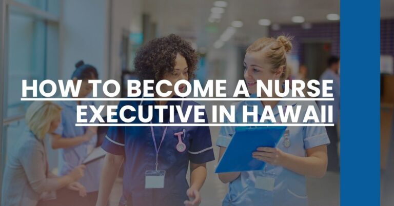 How to Become a Nurse Executive in Hawaii Feature Image