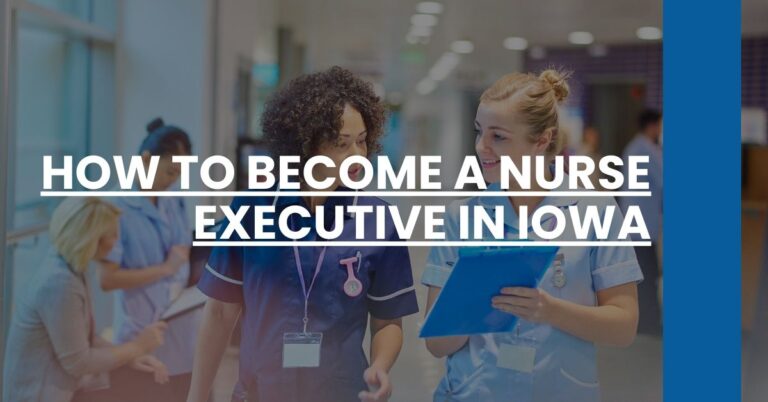 How to Become a Nurse Executive in Iowa Feature Image