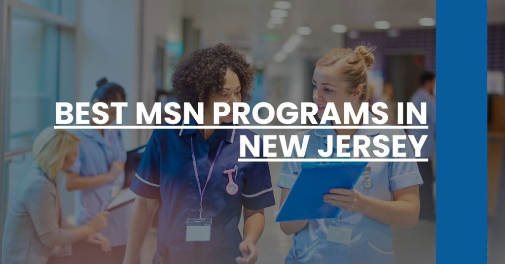 Best MSN Programs In New Jersey Feature Image