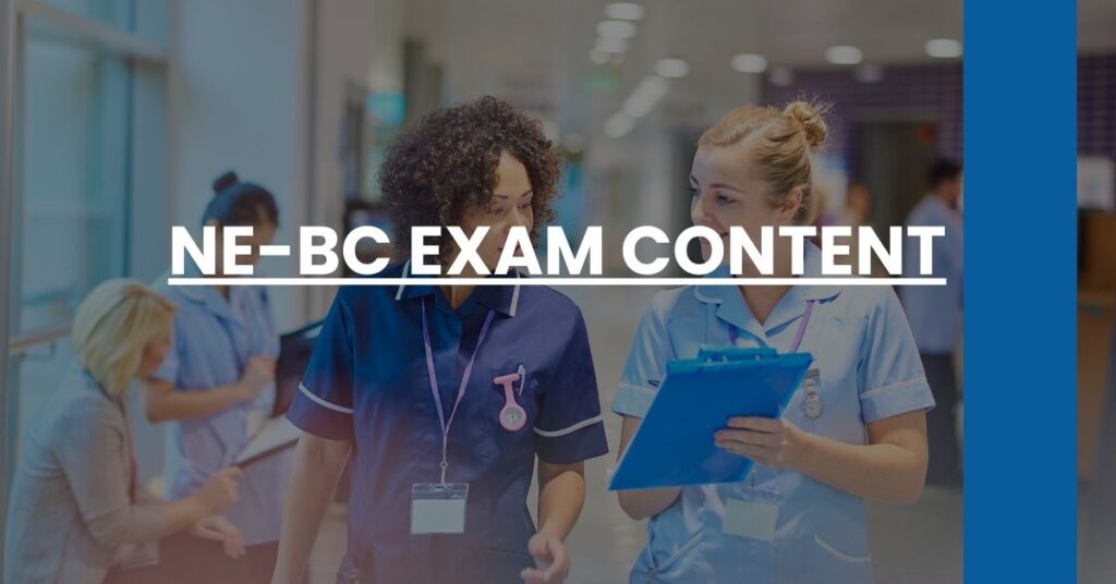 NE-BC Exam Content Feature Image