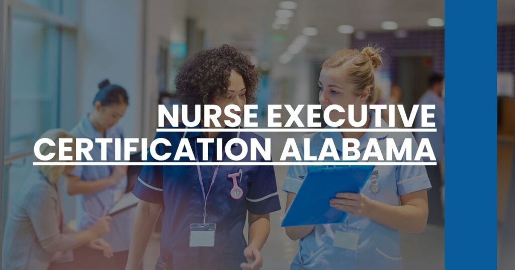 Nurse Executive Certification Alabama Feature Image