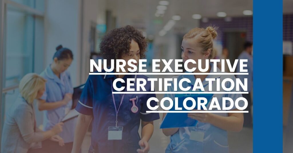 Nurse Executive Certification Colorado Feature Image