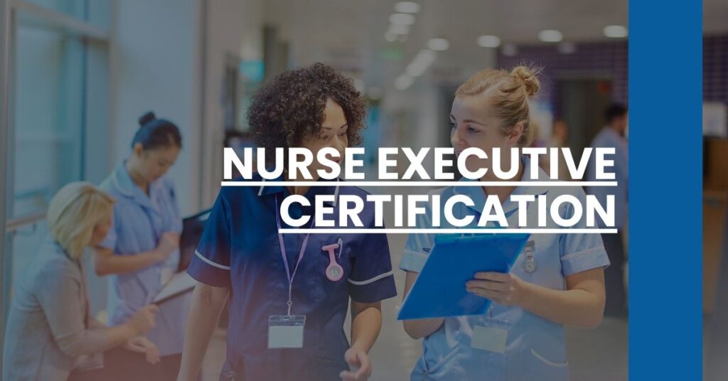 Nurse Executive Certification Feature Image