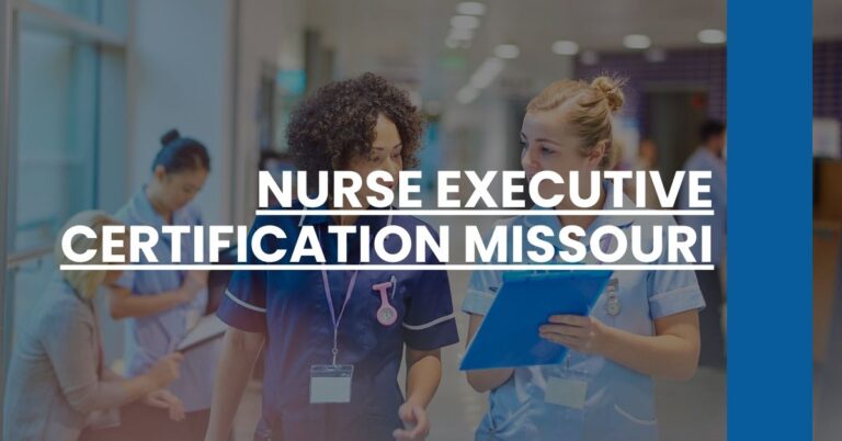 Nurse Executive Certification Missouri Feature Image