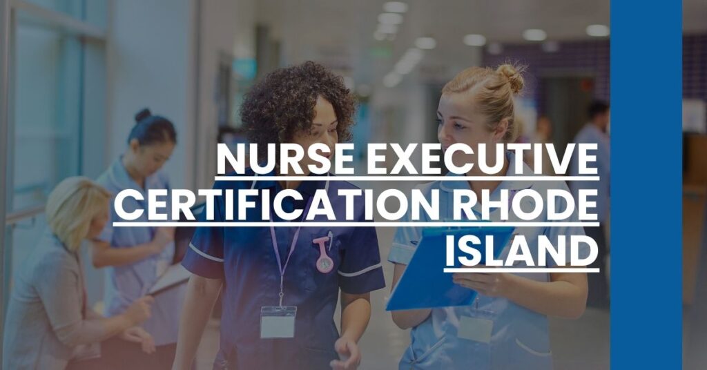 Nurse Executive Certification Rhode Island Feature Image