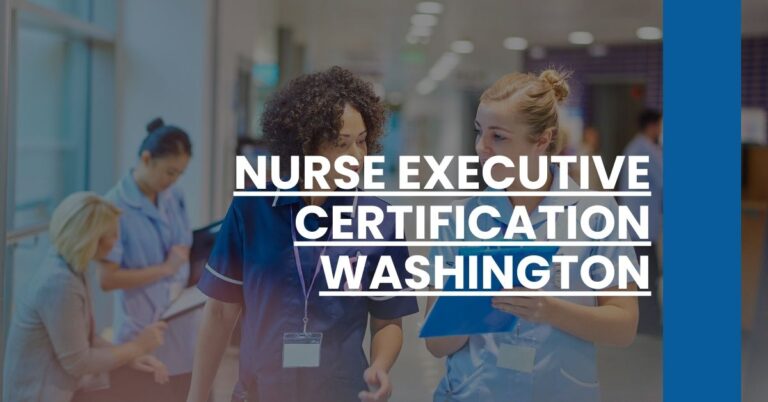 Nurse Executive Certification Washington Feature Image