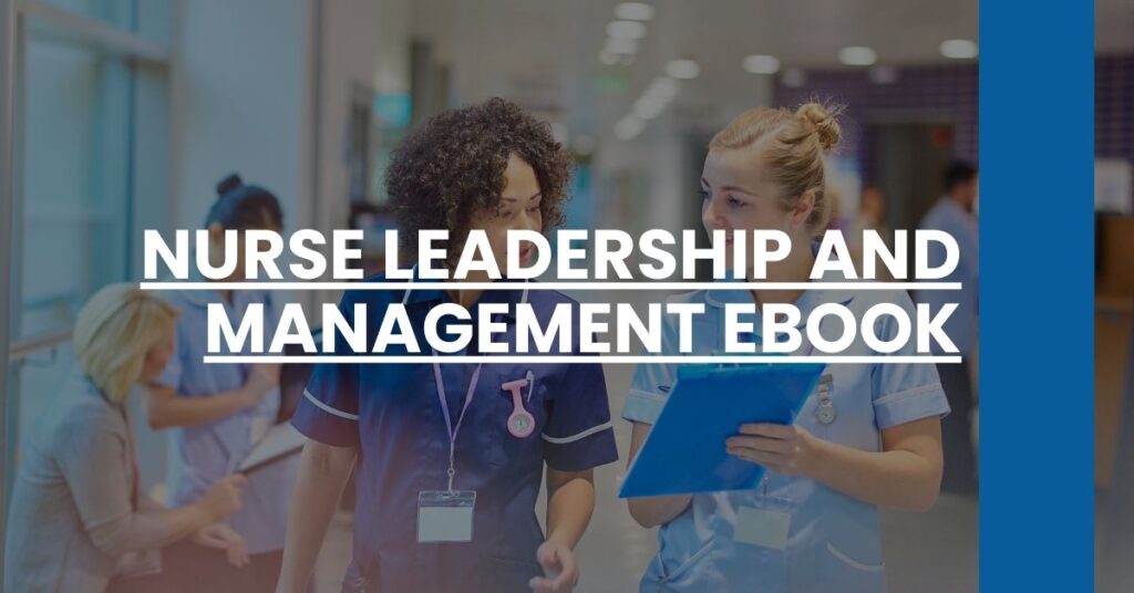 Nurse Leadership and Management eBook Feature Image